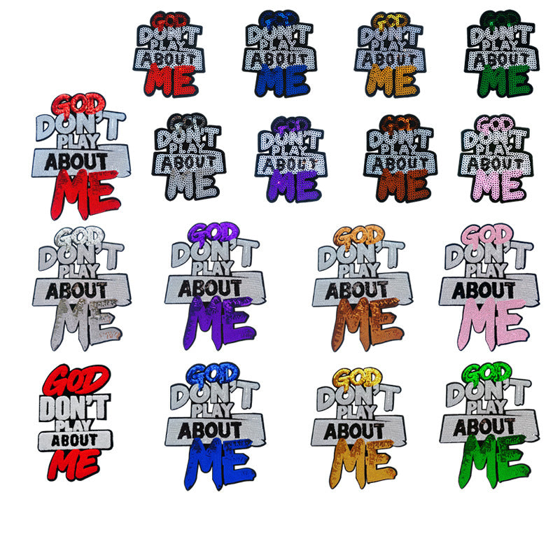 SUPERVALUECHOICE HCSEYC00023 Big Size God Don't Play Bout Me Sequin Iron On Patch Clothing DIY Decor Applique 8.07''×10.24''