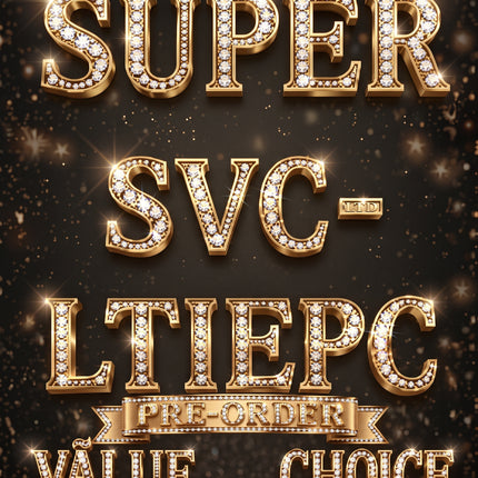 SUPERVALUECHOICE SVC-LTIE PRE‑ORDER Premium Collection (SHIPS IN 1 WEEK)